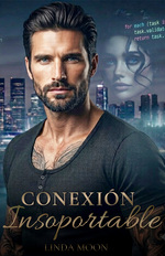 book cover - Linda Moon: Conexi&oacute;n Insoportable