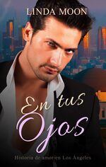 book cover - Linda Moon: En tus Ojos